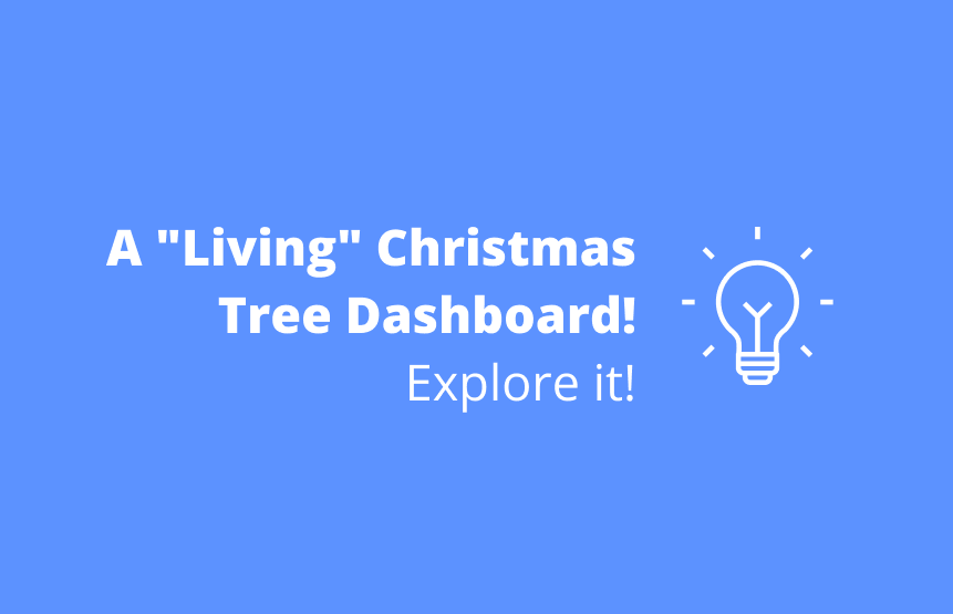 A "Living" Christmas Tree ‌Dashboard!