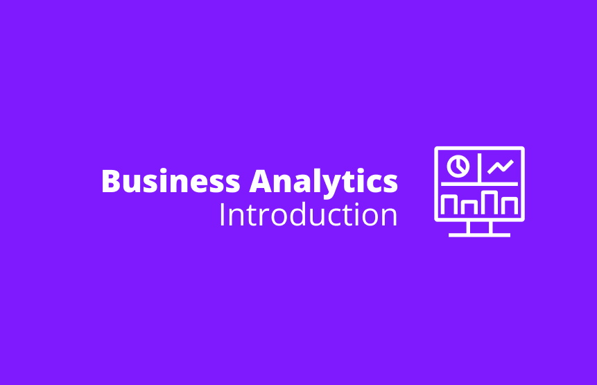 Business Analytics - Introduction